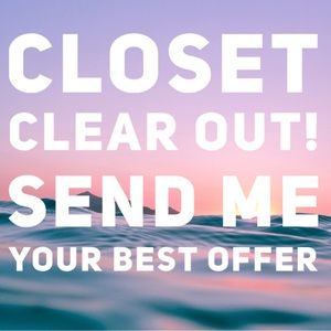 Closet clear out! Accepting all reasonable offers